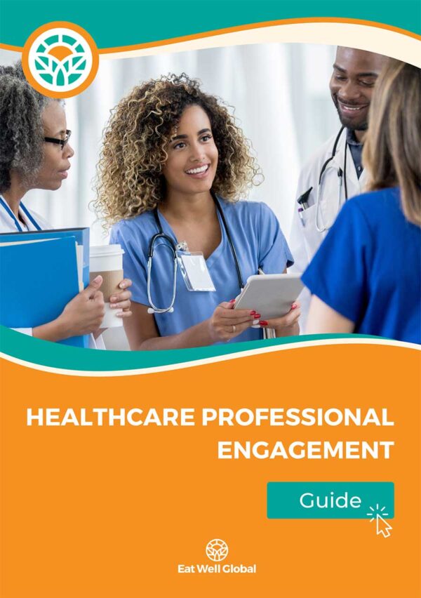 Healthcare Professional Engagement Guide Eat Well Global